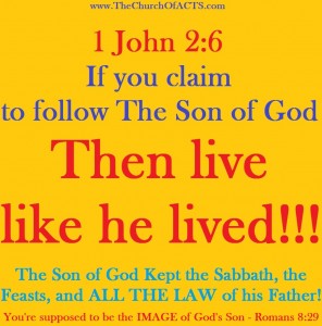 1 John 2:6 – Live Like God’s Son Lived