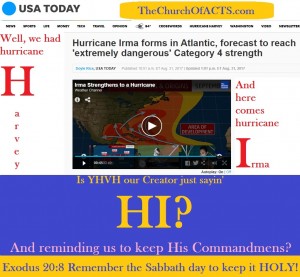 Hurricanes Harvey And Irma, Is YHVH Just Saying HI?