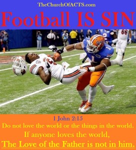 Shalom.  Football IS SIN!