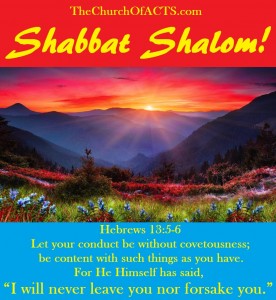 Shabbat Shalom!  I Will Never Leave You Or Forsake You