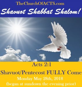 Shavuot/Pentecost FULLY Come!