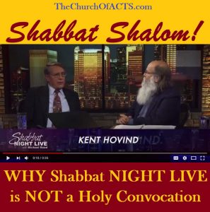 “Shabbat NIGHT LIVE” NOT A HOLY Convocation!!!